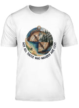 Load image into Gallery viewer, Not all those who wander are lost