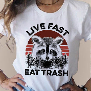 Live fast eat trash