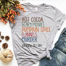 Load image into Gallery viewer, You know, Fall sh*t.