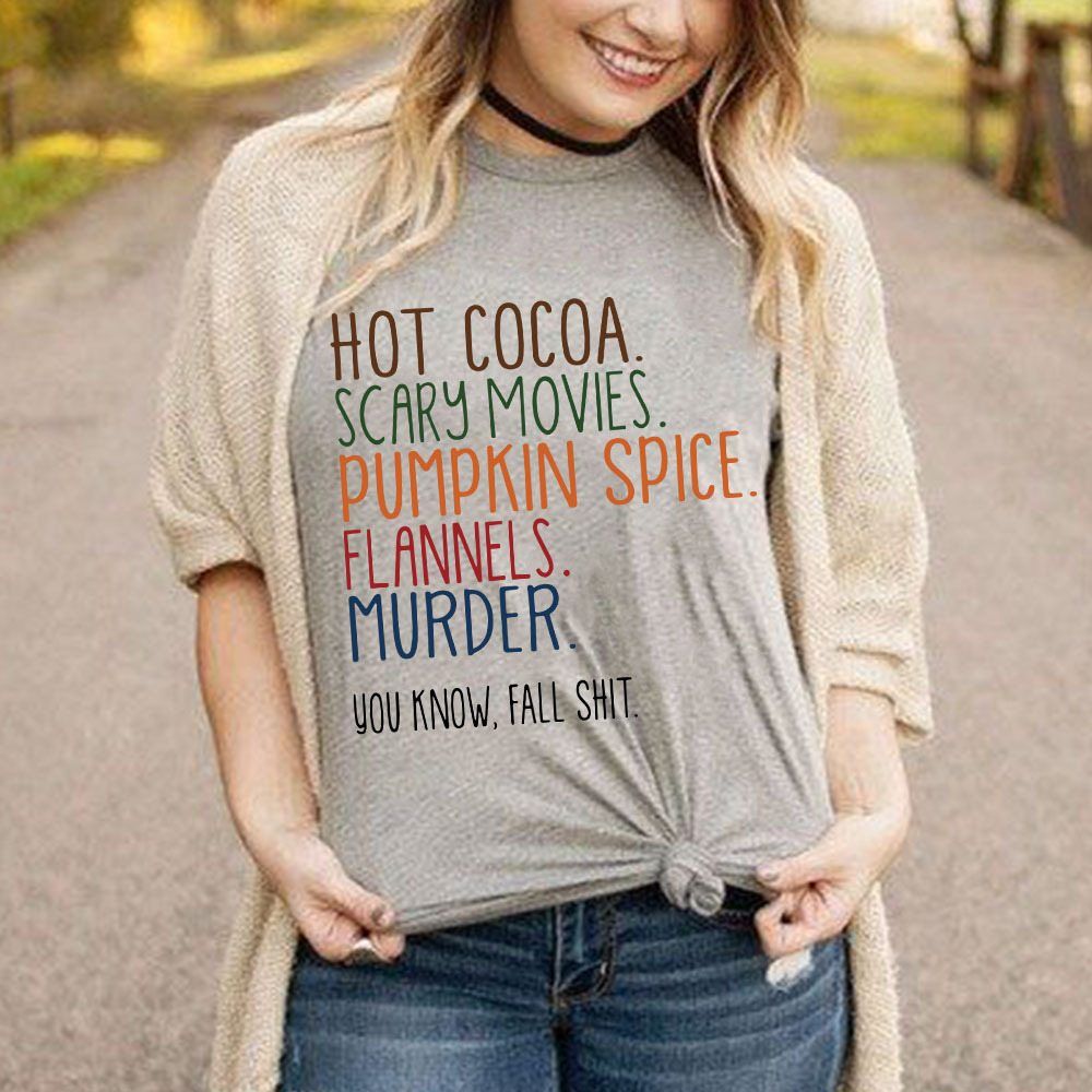 You know, Fall sh*t.