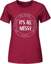 Load image into Gallery viewer, It&#39;s all messy