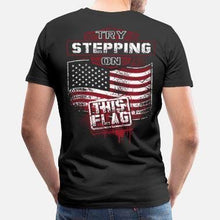 Load image into Gallery viewer, Try stepping on this flag