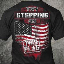 Load image into Gallery viewer, Try stepping on this flag