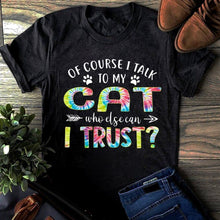 Load image into Gallery viewer, Who else can I trust?